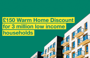 £150 Warm Home Discount for 3Million Homes